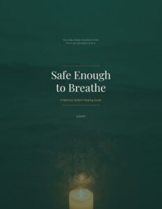 Cover of Safe Enough to Breathe: A Nervous System Healing Guide, with cream title lettering on a deep green background and a lit candle.