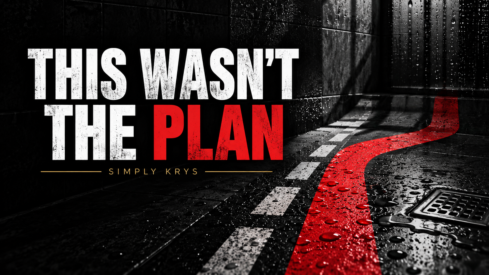 This Wasn’t the Plan
