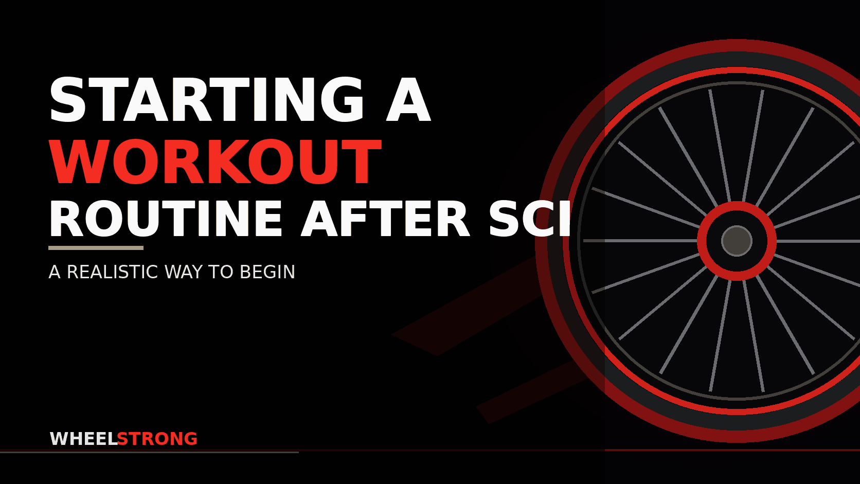 WheelStrong black, red, and white title graphic for starting an adaptive workout after SCI, with a wheelchair wheel motif.