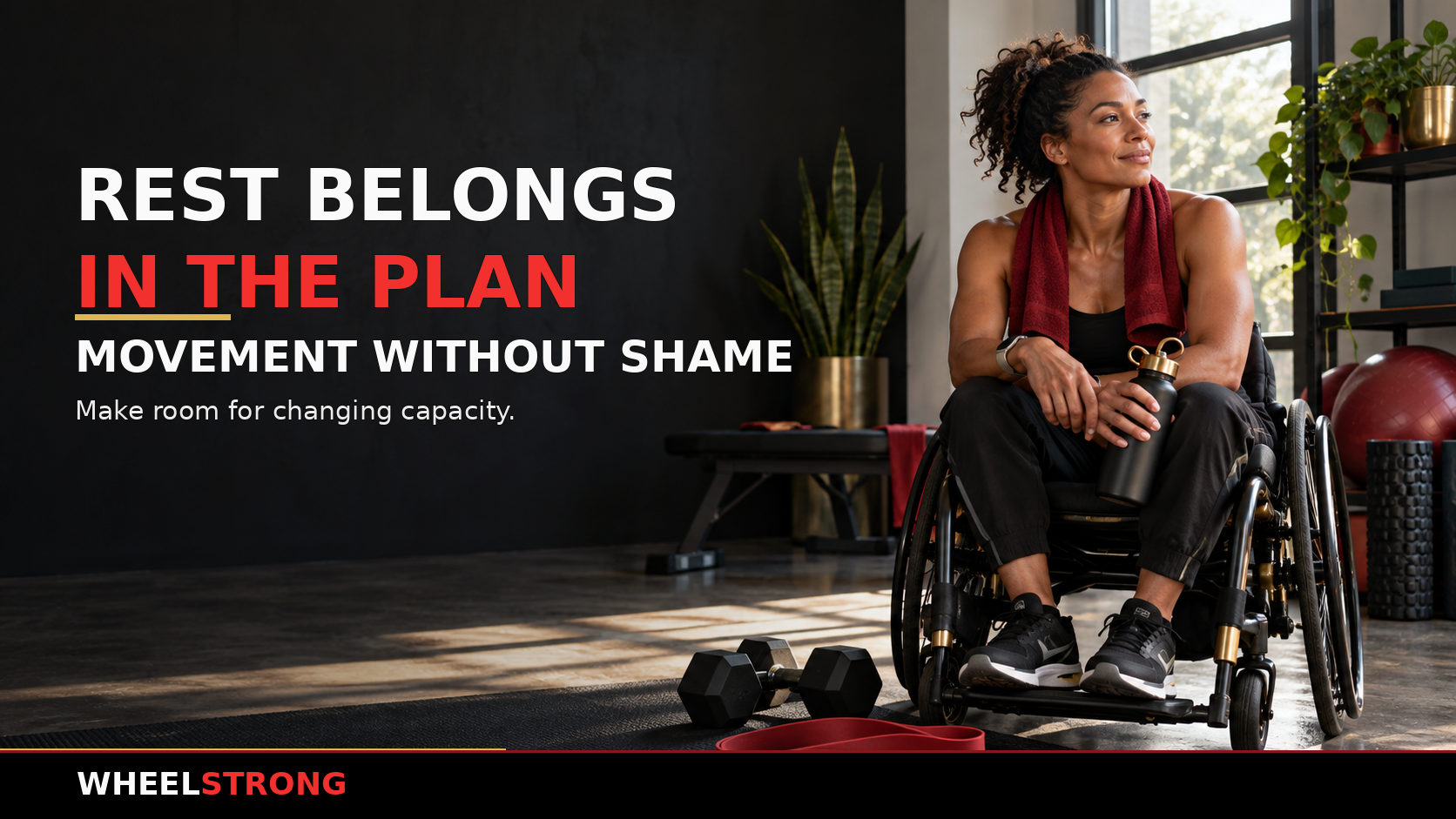 Rest Belongs in the Plan: Movement Without Shame