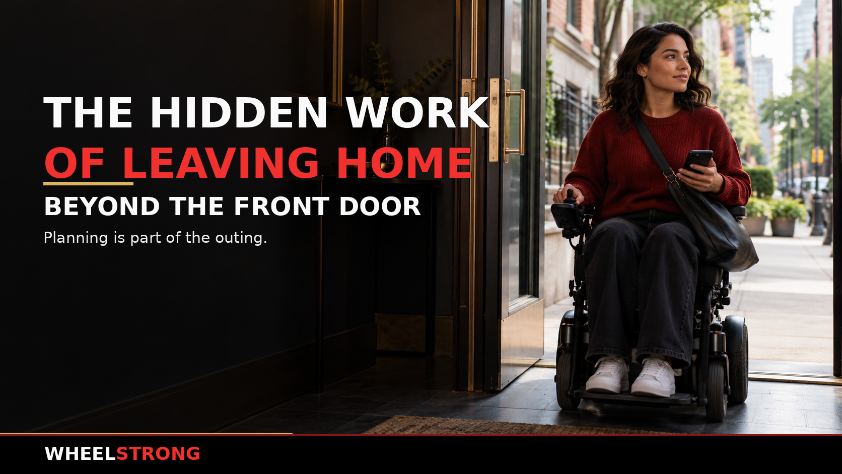 The Hidden Work of Leaving Home as a Wheelchair User