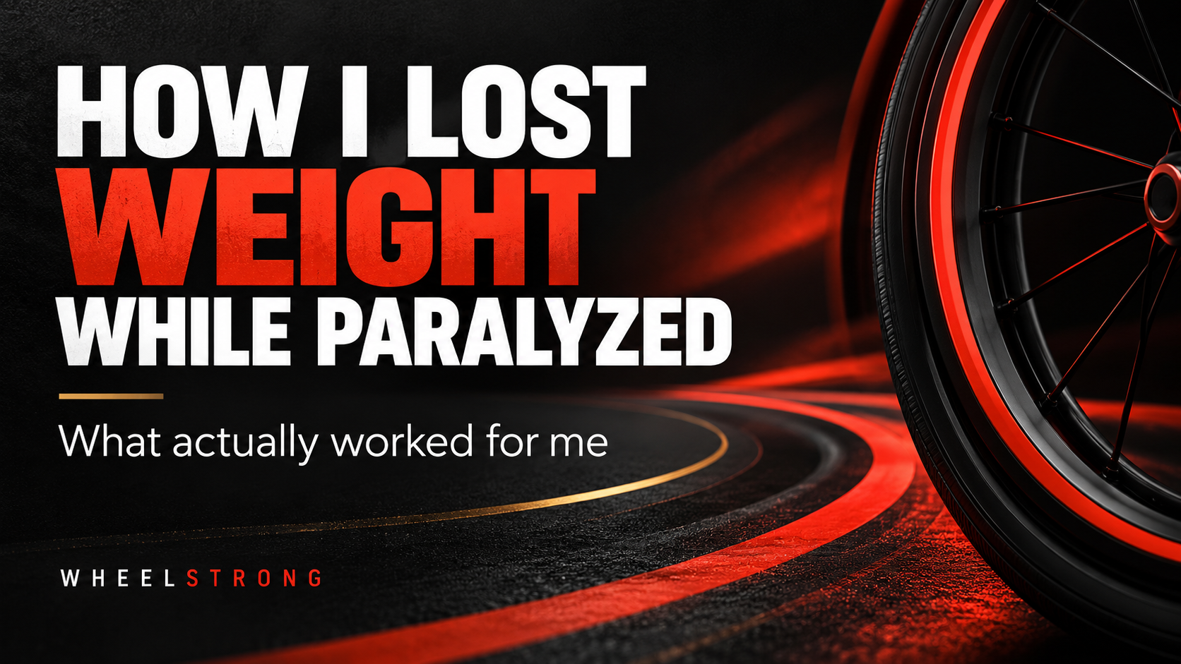 How I Lost Weight While Paralyzed: What Actually Worked for Me